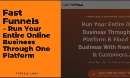 Fast Funnels review – Run Your Entire Online Business Through One Platform