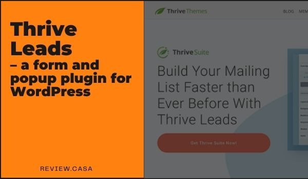 Thrive Leads review– a form and popup plugin for WordPress
