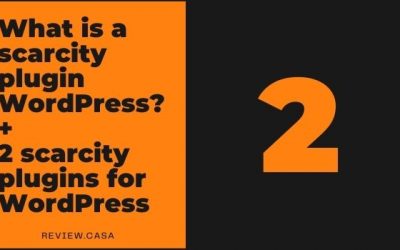 What is a scarcity plugin WordPress? +2 WordPress scarcity plugins