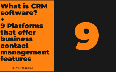 What is CRM software? +9 Platforms that offer business contact management features