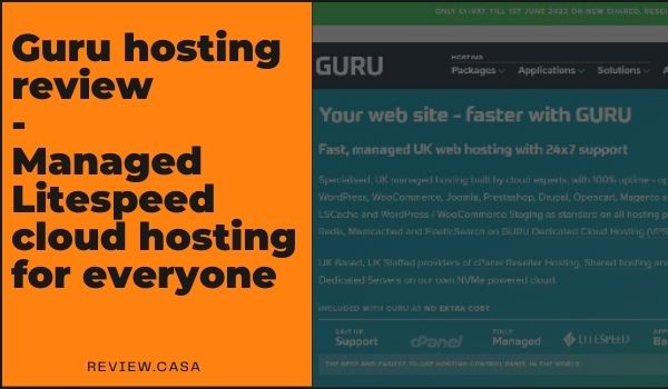 Guru hosting review – Managed Litespeed cloud hosting for everyone